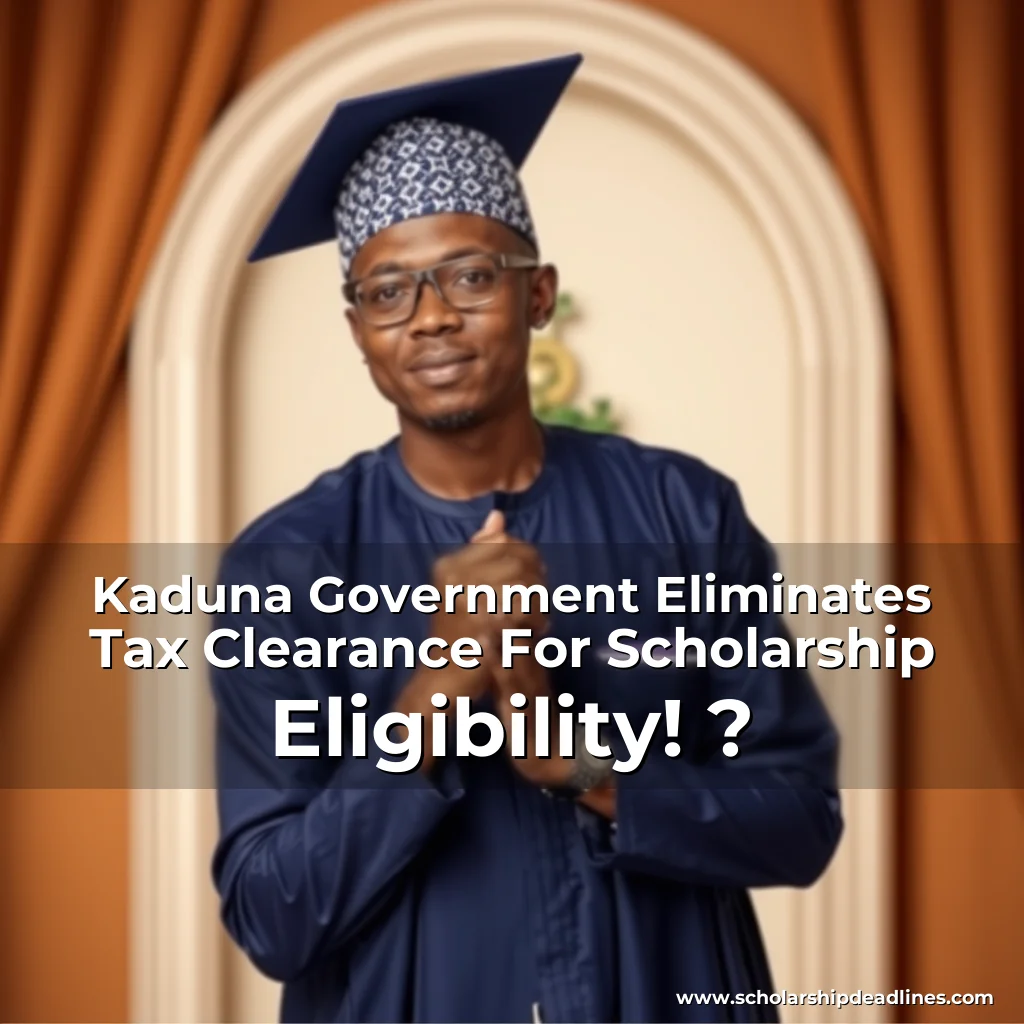 Artistic representation for Kaduna Government Eliminates Tax Clearance For Scholarship Eligibility! ?