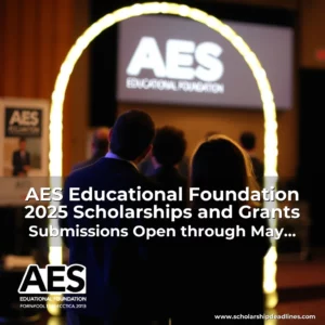 Artistic representation for AES Educational Foundation 2025 Scholarships and Grants Submissions Open through May 15 FOH